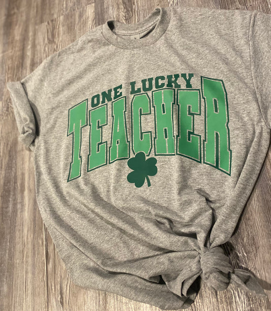 One Lucky Teacher T-Shirt