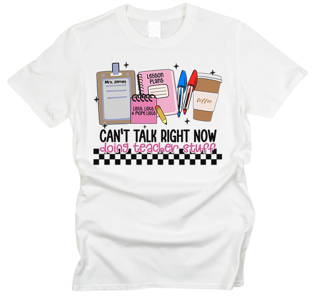 Doing Teacher Stuff T-Shirt