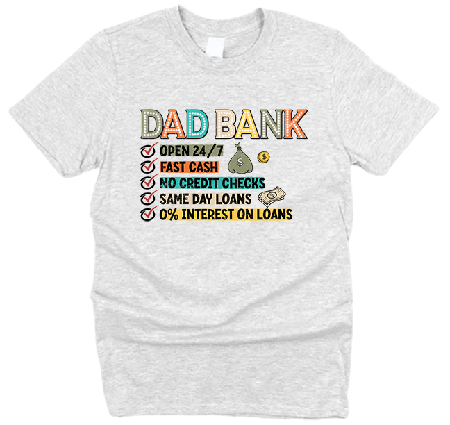 Dad Bank Father's Day T-Shirt