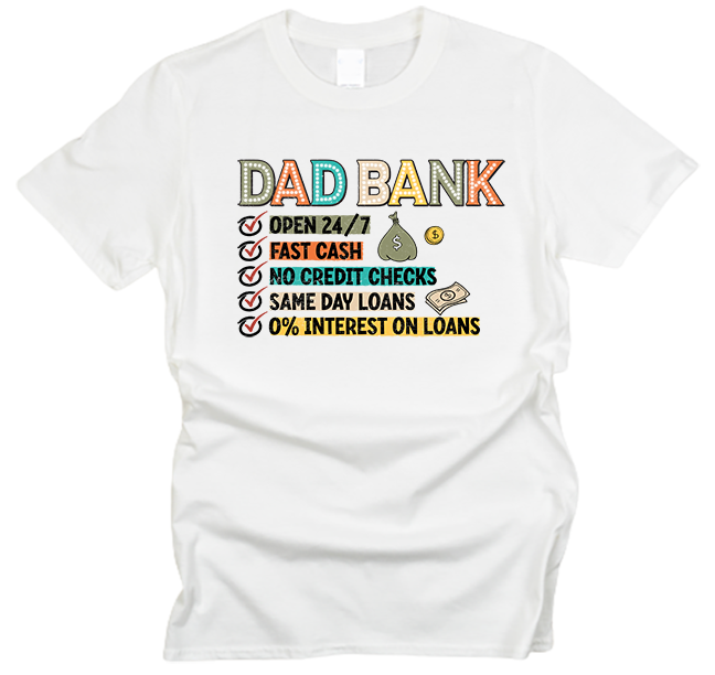 Dad Bank Father's Day T-Shirt