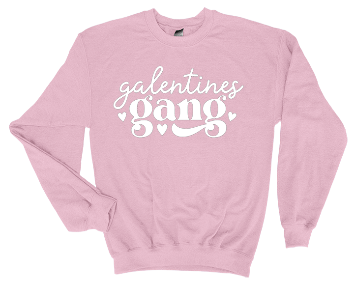 Galentine Gang Valentines Day Sweatshirt