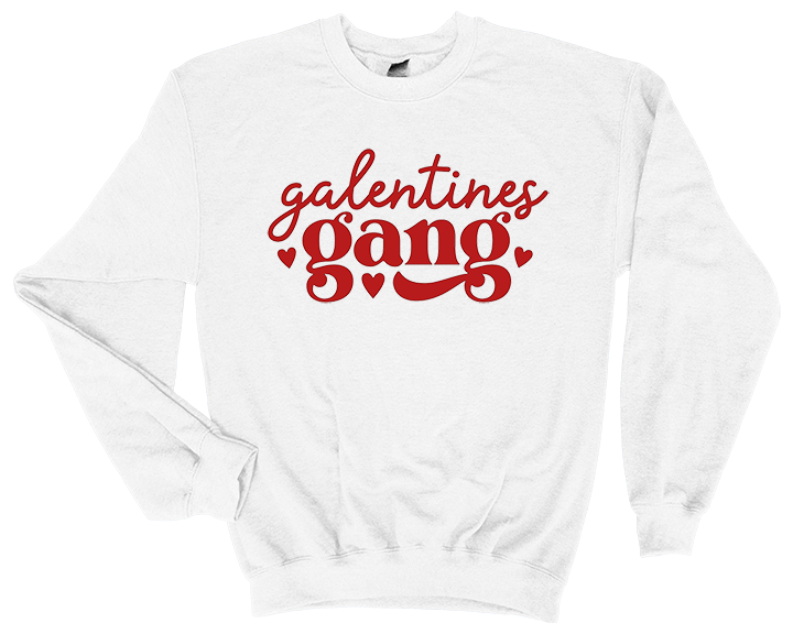 Galentine Gang Valentines Day Sweatshirt