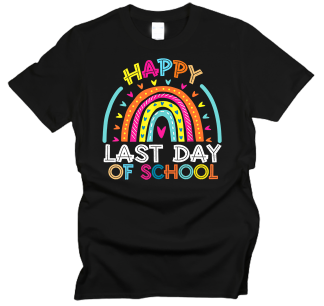 Happy Last Day of School Rainbow T-Shirt