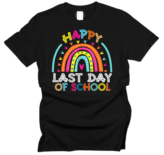 Happy Last Day of School Rainbow T-Shirt