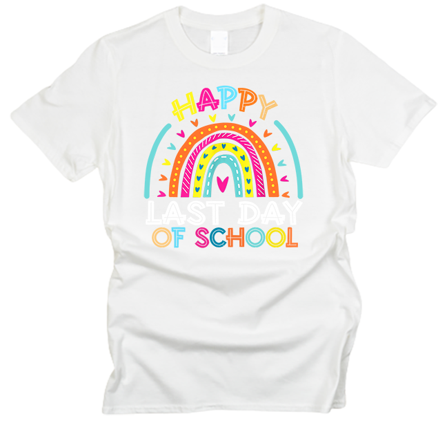 Happy Last Day of School Rainbow T-Shirt