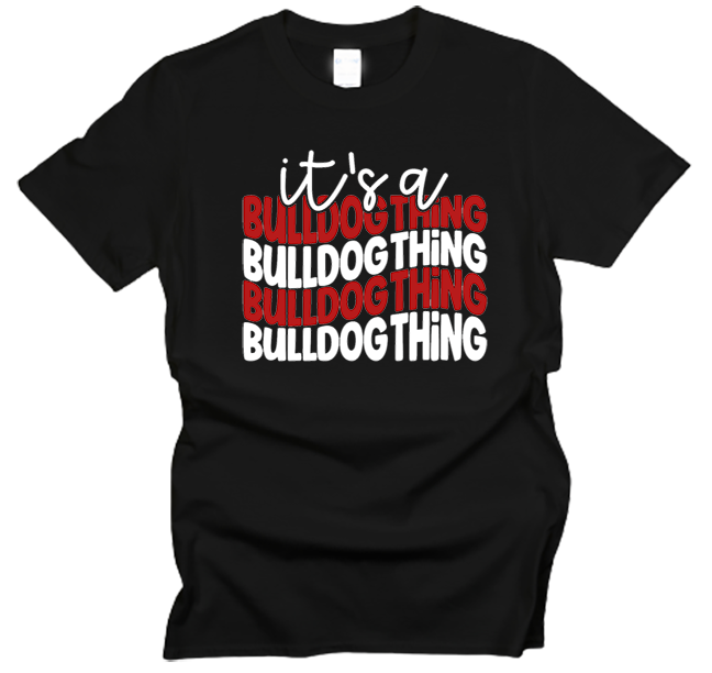 It's a Bulldog Thing T-Shirt