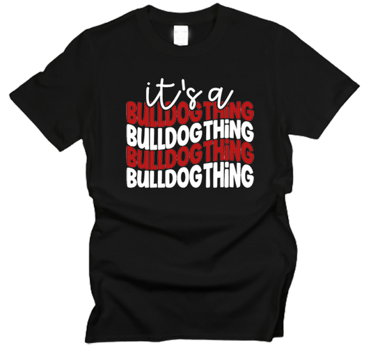 It's a Bulldog Thing T-Shirt