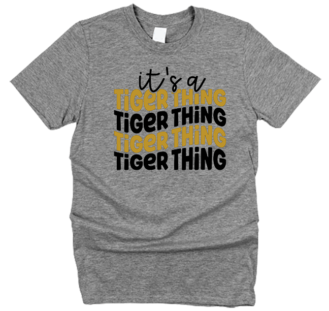 It's a Tiger Thing T-Shirt