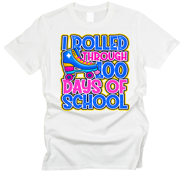 Rolled Into 100 Days T-Shirt