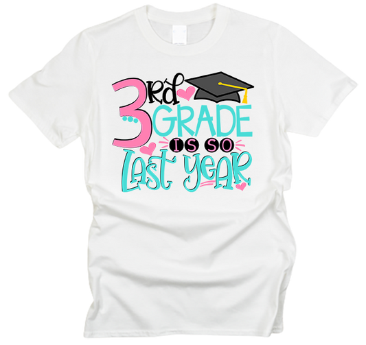 School is So Last Year T-Shirt