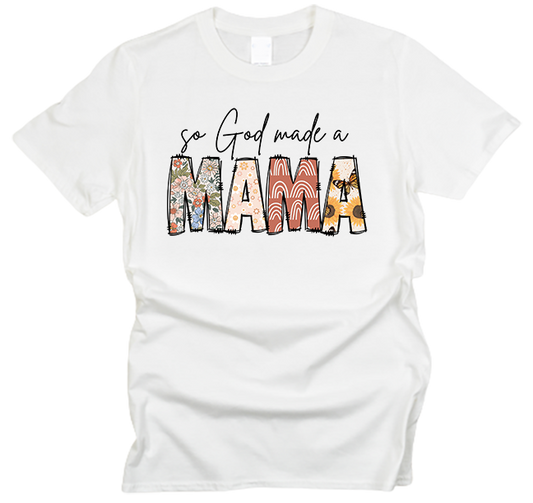 So God Made a Mama T-Shirt