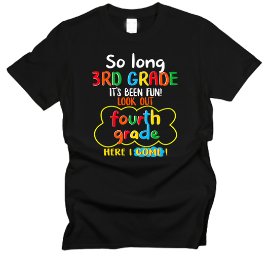 So Long It's Been Fun Last Day of School T-Shirt