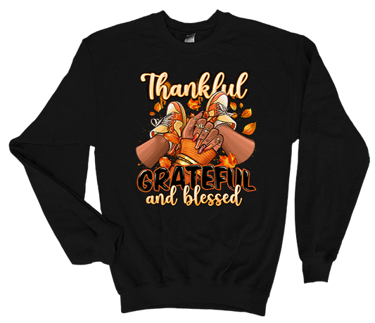 Thankful, Grateful, Blessed Sweatshirt