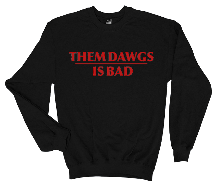 Them Dawgs is Bad