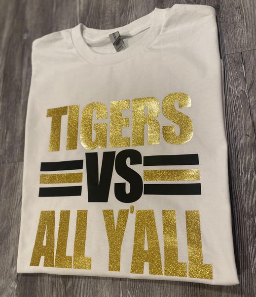 Tigers vs All Y'all T-Shirt