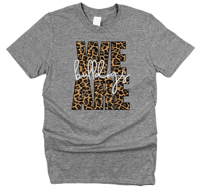 We are Bulldogs Leopard T-Shirt