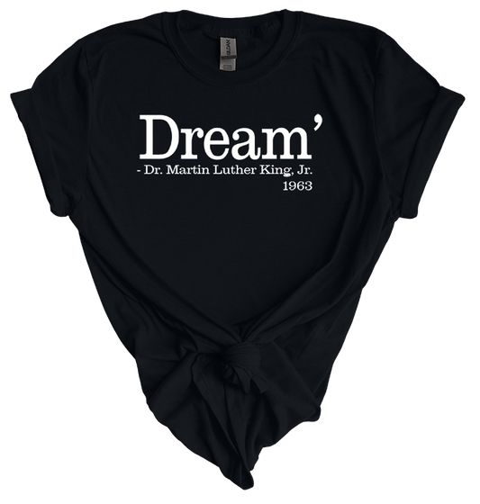 MLK - Dream 1963 Quote T-Shirt