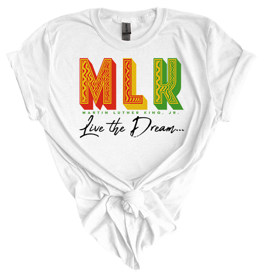 MLK - Living the Dream T-Shirt