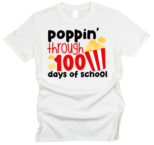 100 Days of School Poppin' Through T-Shirt