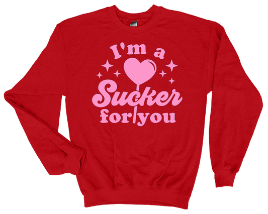 Valentine's Day I'm a Sucker for You Sweatshirt - 3D Puff