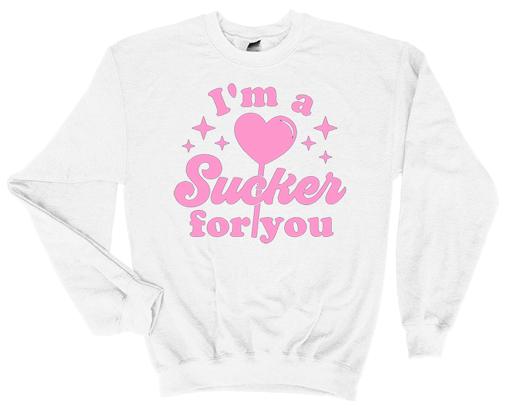 Valentine's Day I'm a Sucker for You Sweatshirt - 3D Puff